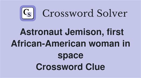 first american woman in space crossword clue